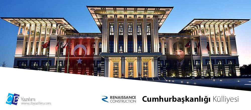 Cumhurbaşkanlığı Külliyesi Com Metraj Yazılımları